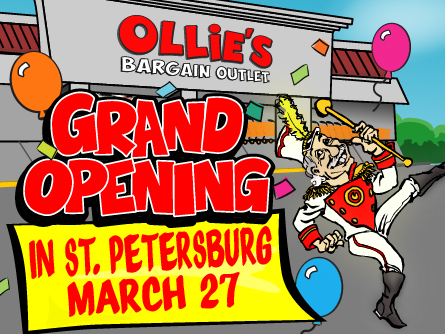 St. Petersburg, FL Grand Opening 3/27/2019! | Ollie&#39;s Bargain Outlet
